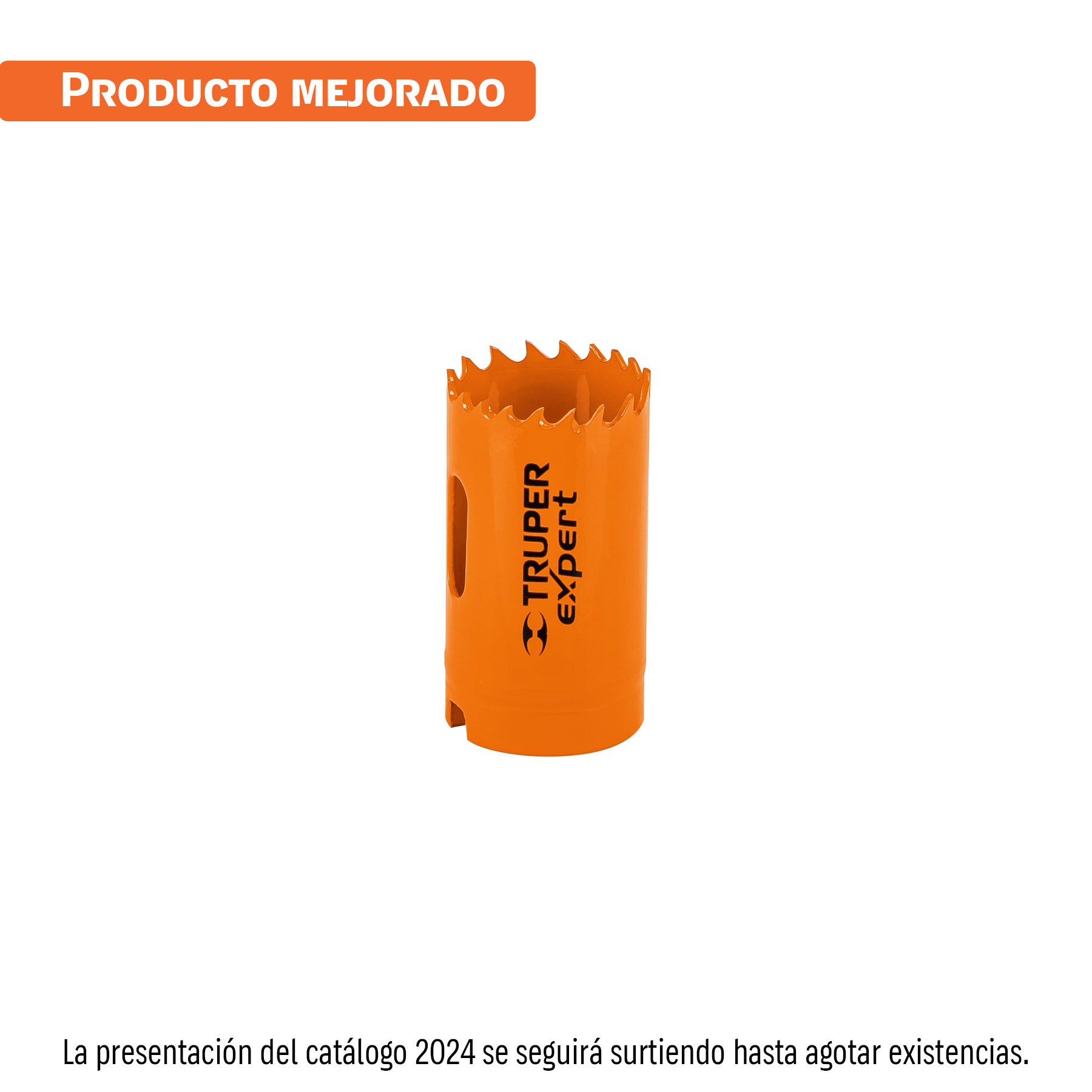 SIERRA COPA BIMETALICA 1-1/4" TRUPER    18092