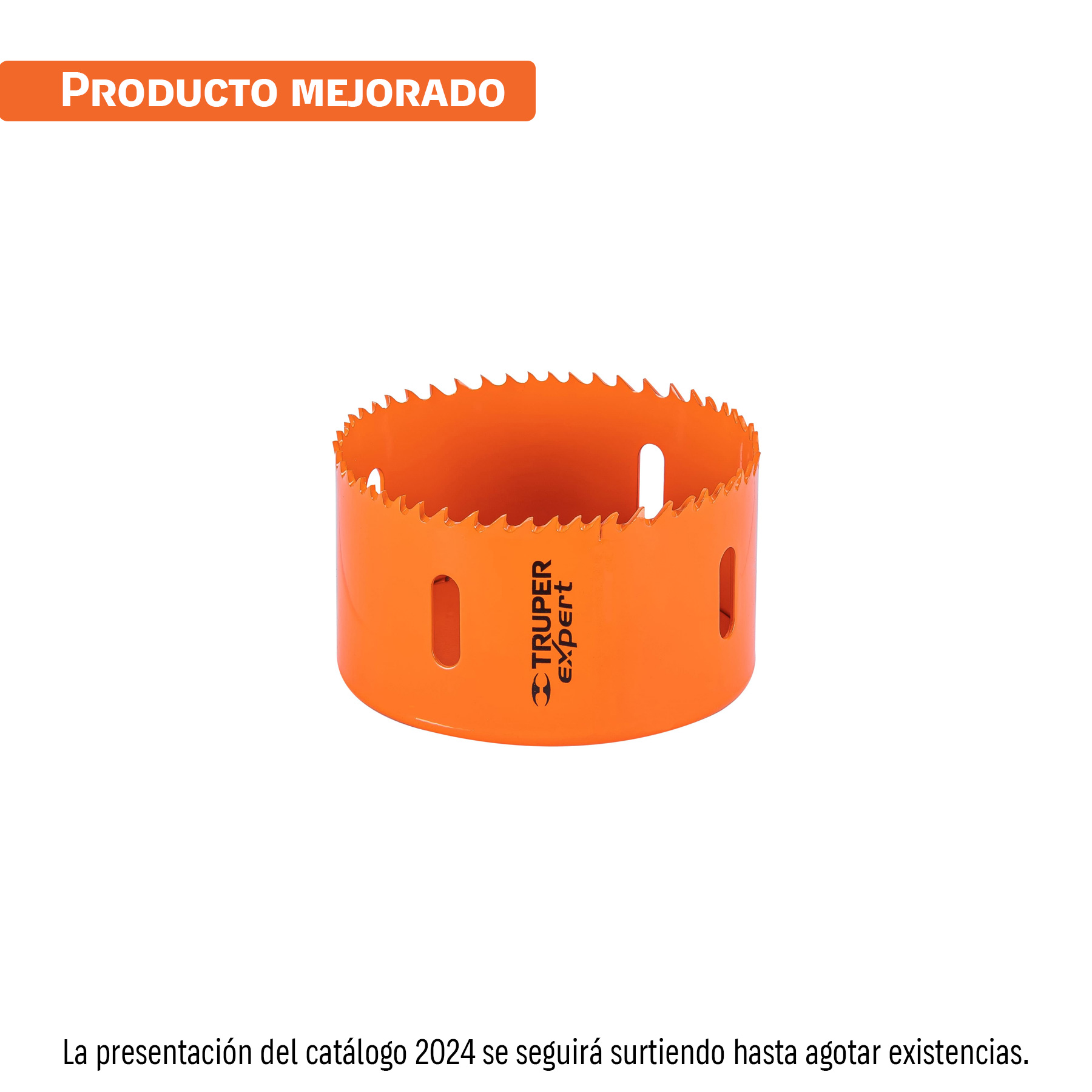 SIERRA COPA BIMETALICA 3-1/2" TRUPER 14717